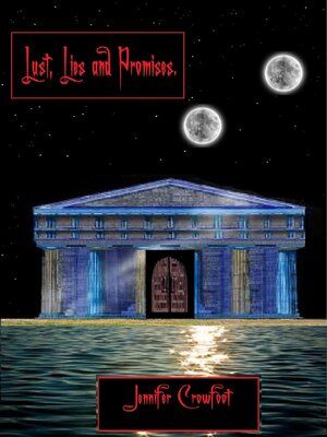 cover image of Lust, Lies and Promises.